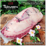 Beef Blade BOLAR BLADE WAGYU TOKUSEN marbling <=5 daging sapi SAMPIL KECIL aged frozen portioned +/- 1.2kg (price/kg)